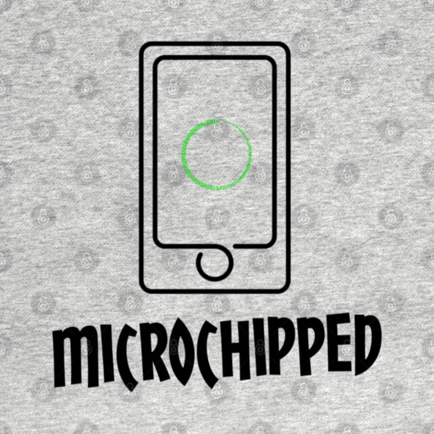 Microchipped by Look Up Creations